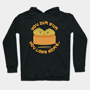 Funny Dim Sum Food Pun Hoodie